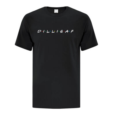 The DILLIGAF shirt Thumbnail